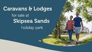 Caravans amp Lodges For Sale at Skipsea Sands Holiday Park  Skipsea Yorkshire [upl. by Vassell]