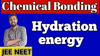 Hydration Energy  CHEMISTRY  JEE  NEET  IIT  By Chintan Sir [upl. by Adien24]