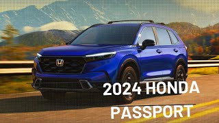 2024 Honda Passport  Specs 2024 Honda Passport Redesign [upl. by Ahseenal]