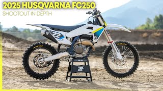 Husqvarna FC 250 In Depth  2025 250 MX Shootout [upl. by Nehpets]