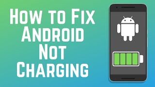 How to Fix Android Devices Not Charging  5 Easy Fixes 2024 [upl. by Ahsinna]