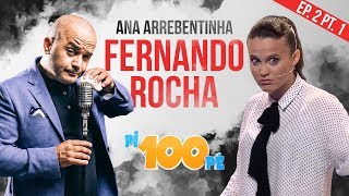 Pi100pe T2  Fernando rocha e Ana Arrebentinha [upl. by Ttennaej]