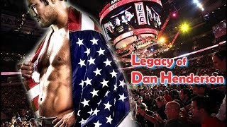 Truth of the Legacy of Dan Henderson [upl. by Nnanerak168]