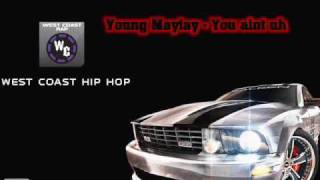 Midnight Club LA  West Coast Rap  Young Maylay  You Aint Uh [upl. by Raven]