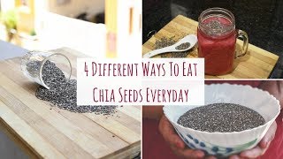 How To Eat Chia Seeds  4 Different Ways To Eat Chia Seed Everyday  Chia Seeds For Weight Loss [upl. by Eiuqnimod944]