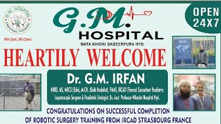 Dr GM IRFAN SUCCESSFUL COMPLETED ROBOTIC SURGERY TRAINING FROM IRCAD STRASBOURG FRANCE [upl. by Munster]