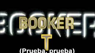 Booker T theme and titantron Frases Subtituladas [upl. by Enailil453]