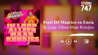 Feest DJ Maarten en Encia  Ik Loop Alleen Maar Rondjes feestdjmaarten rondjes showbureau [upl. by Jackquelin924]