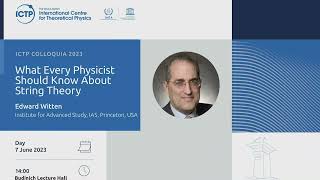 What Every Physicist Should Know About String Theory  ICTP Theoretical Physics Colloquium [upl. by Weingartner]