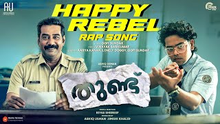 Happy Rebel  Rap Song  Thundu  Biju Menon  Riyas Shereef  Gopi Sundar  Ashiq Usman [upl. by Aiuqet]