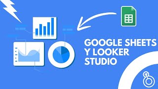 CONECTAR GOOGLE SHEETS CON LOOKER STUDIO l DATA VISUALIZACION 2 [upl. by Inglis]