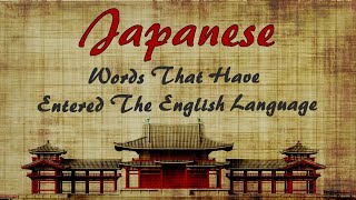 Japanese Words That Have Entered The English Language [upl. by Cormier]