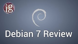 Debian 7 Review  Linux Distro Reviews [upl. by Ellerehs]