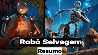 Robô Selvagem  Resumo do Filme [upl. by Aiym821]