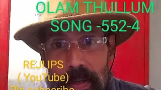 OLAM THULLUM Song 552Tune4 [upl. by Stoecker]