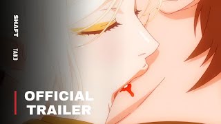 Kizumonogatari Koyomi Vamp  Official Trailer [upl. by Irrehs64]