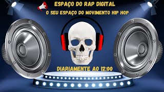 PROGRAMA ESPAÇO DO RAP DIGITAL 23 DEZEMBRO 2024 [upl. by Sharia]