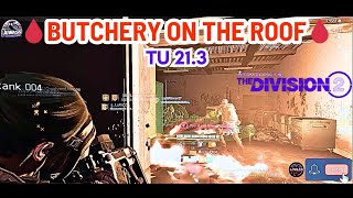 🩸Butchery On The RooF  PART 2🩸I The Division 2 I TU 213 I Dark Zone PvP [upl. by Ahsienak]