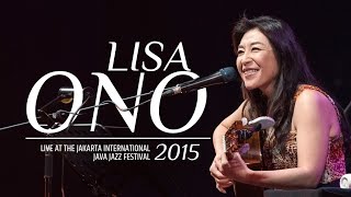 Lisa Ono Live at Java Jazz Festival 2015 [upl. by Dania]