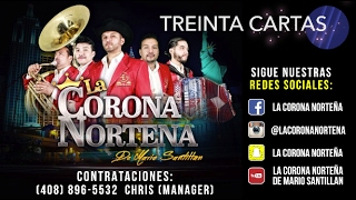 La Corona Norteña  Treinta Cartas [upl. by Alded]