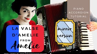 Accordion Tutorial MIRRORED La Valse dAmelie from Amelie by Yann Tiersen [upl. by Anestassia835]