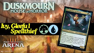 Ivy Gleeful Spellthief  MTG Arena  Brawl  Duskmourn House of Horror mtgarena mtg mtgcommunity [upl. by Hanley31]