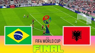 BRAZIL vs ALBANIA  Final FIFA World Cup 2026  Full Match All Goals  Football Match [upl. by Brig633]