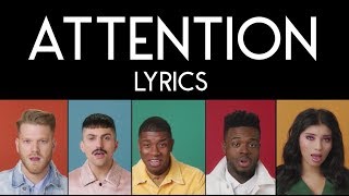 Attention  Pentatonix LYRICS [upl. by Jeralee712]