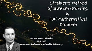 Stream Ordering Math  Strahlers Method  Complete Math of Channel Morphology [upl. by Yenoh847]