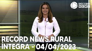 Record News Rural  04042023 [upl. by Atilrak86]