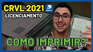 COMO BAIXAR e IMPRIMIR O CRVL LICENCIAMENTO DO SEU VEÃCULO PELO CELULAR OU PC  2021 [upl. by Neirad]