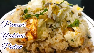 Paneer Yakhni Pulao Pulao recipePaneer recipe By Trish’s Kitchen [upl. by Aridaj]