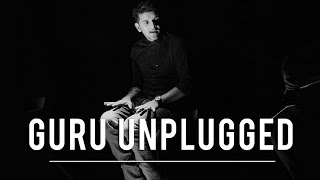 Chhad Gayi – Guru Randhawa Guru Unplugged  Episode 1 [upl. by Drahser]