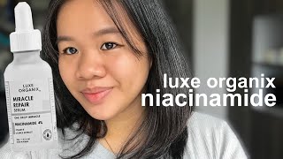 Eguls 😭💔 LUXE ORGANIX MIRACLE REPAIR NIACINAMIDE 4 SERUM REVIEW brutally honest af  sabpozon [upl. by Dynah]