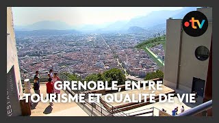 Grenoble entre tourisme et qualité de vie [upl. by Itteb]