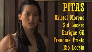 Episode 4 quotPITASquot Sid Lucero Enrique Gil Bembol Roco Rio Locsin Francine Prieto Kristel Moreno [upl. by Gilead]