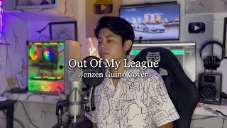 Out Of My League  Stephen Speaks Jenzen Guino Cover [upl. by Evol]