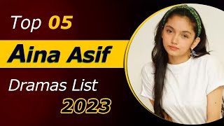 Top 05 Dramas of Aina Asif  Aina Asif Dramas List  Green Entertainment  Mayi Ri ainaasif [upl. by Sirama]