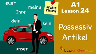 Revised  A1  Lesson 24  possessive articles in German  Possessivartikel  Learn German [upl. by Mandal]