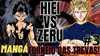 HIEI vs ZERU TORNEIO das TREVAS 3 [upl. by Rramaj4]