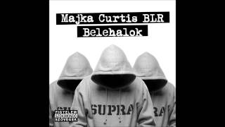 Majka Curtis BLR  Bomba vagy Baby Belehalok Official Audio [upl. by Urian377]