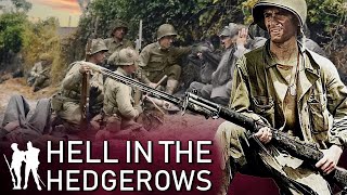 Fighting In The Normandy Bocage WW2 Documentary [upl. by Aicemaj]