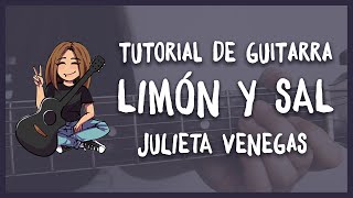 Limón y sal  Julieta Venegas  TUTORIAL GUITARRA 2022 [upl. by Mor]