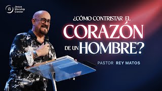 ¿Cómo contristar el corazón de un hombre  Rey Matos [upl. by Enilatan]