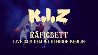 KIZ  Käfigbett  Live aus der Wuhlheide Berlin [upl. by Ihsakat]