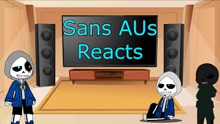 Sans AUs reacts to [upl. by Alol]