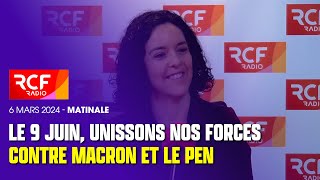 LE 9 JUIN UNISSONS NOS FORCES CONTRE MACRON ET LE PEN [upl. by Euhsoj]