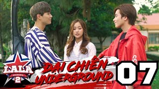 LA LA SCHOOL  TẬP 7  Season 2  ĐẠI CHIẾN UNDERGROUND [upl. by Elorak146]