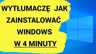 Wytłumaczę W 4 MINUTY JAK ZAINSTALOWAĆ WINDOWS na komputer [upl. by Simara]