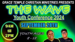 THE WAVE YOUTH CONFERENCE 2024 LIVE [upl. by Dranoc602]